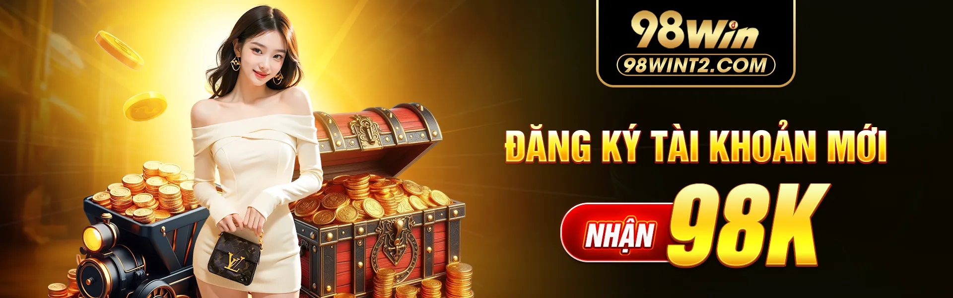 Đăng ký tài khoản mới tại 98WIN để nhận ngay 98K tiền thưởng hấp dẫn.